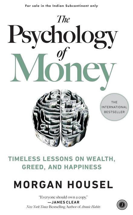 07 The Psychology of Money by Morgan Housel