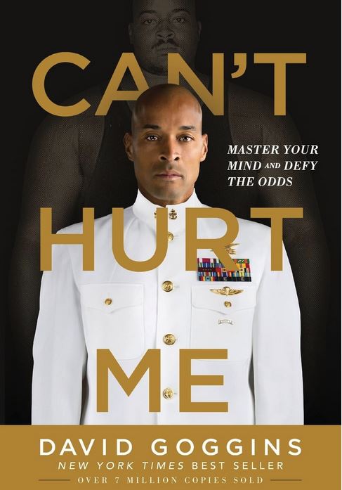 16 Can't Hurt Me by David Goggins