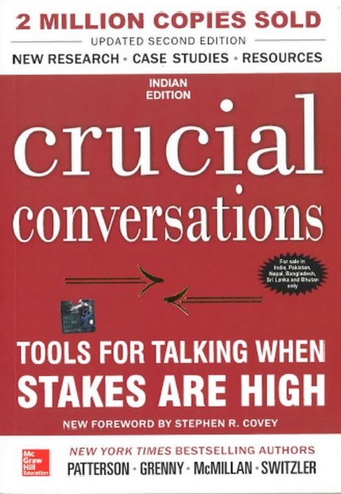 21 Crucial Conversations by Kerry Patterson et al.