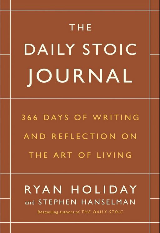 25 The Daily Stoic by Ryan Holiday